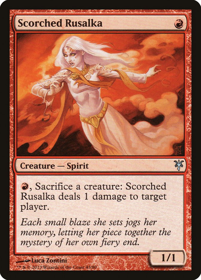 Scorched Rusalka [Duel Decks: Sorin vs. Tibalt] | Webway Games