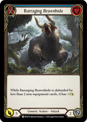 Barraging Brawnhide (Blue) [U-WTR178] (Welcome to Rathe Unlimited)  Unlimited Rainbow Foil | Webway Games