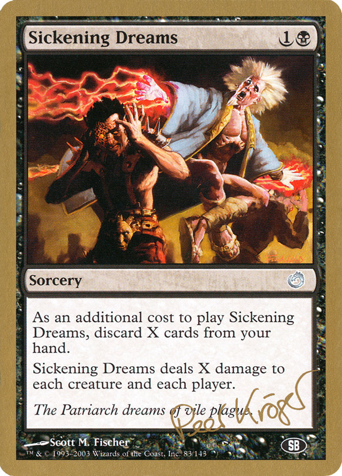 Sickening Dreams (Peer Kroger) (SB) [World Championship Decks 2003] | Webway Games