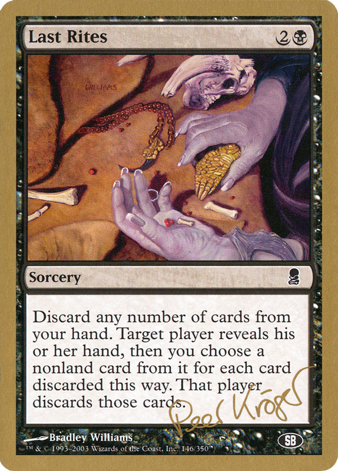 Last Rites (Peer Kroger) (SB) [World Championship Decks 2003] | Webway Games