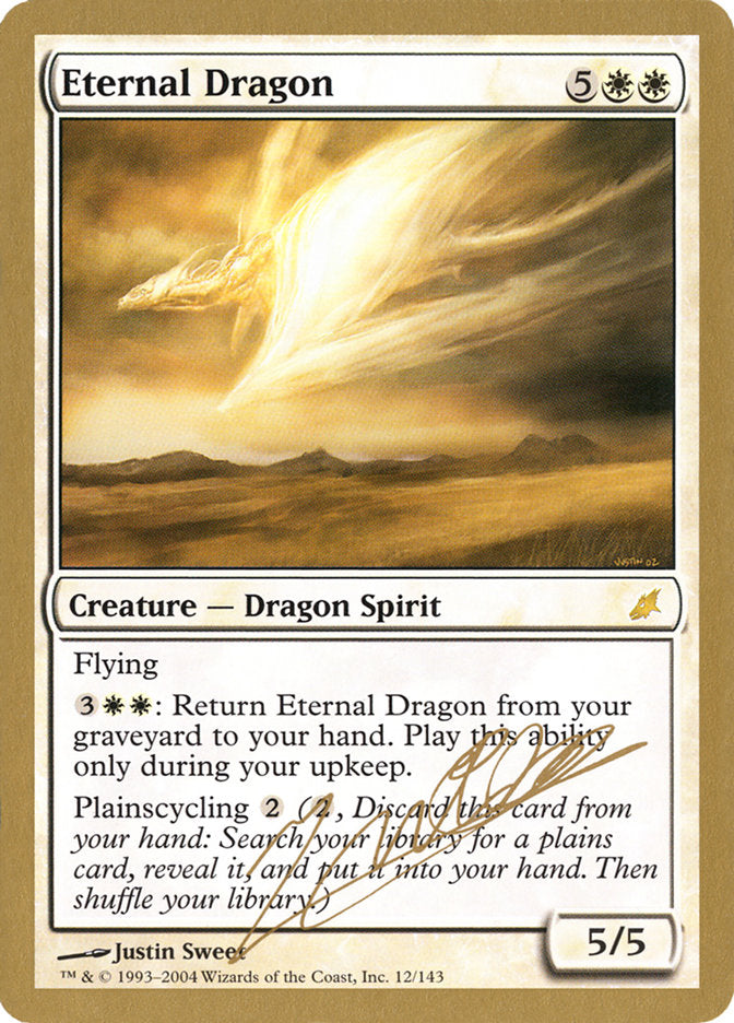 Eternal Dragon (Julien Nuijten) [World Championship Decks 2004] | Webway Games