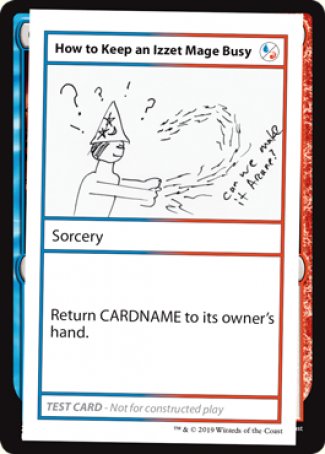 How to Keep an Izzet Mage Busy (2021 Edition) [Mystery Booster Playtest Cards] | Webway Games