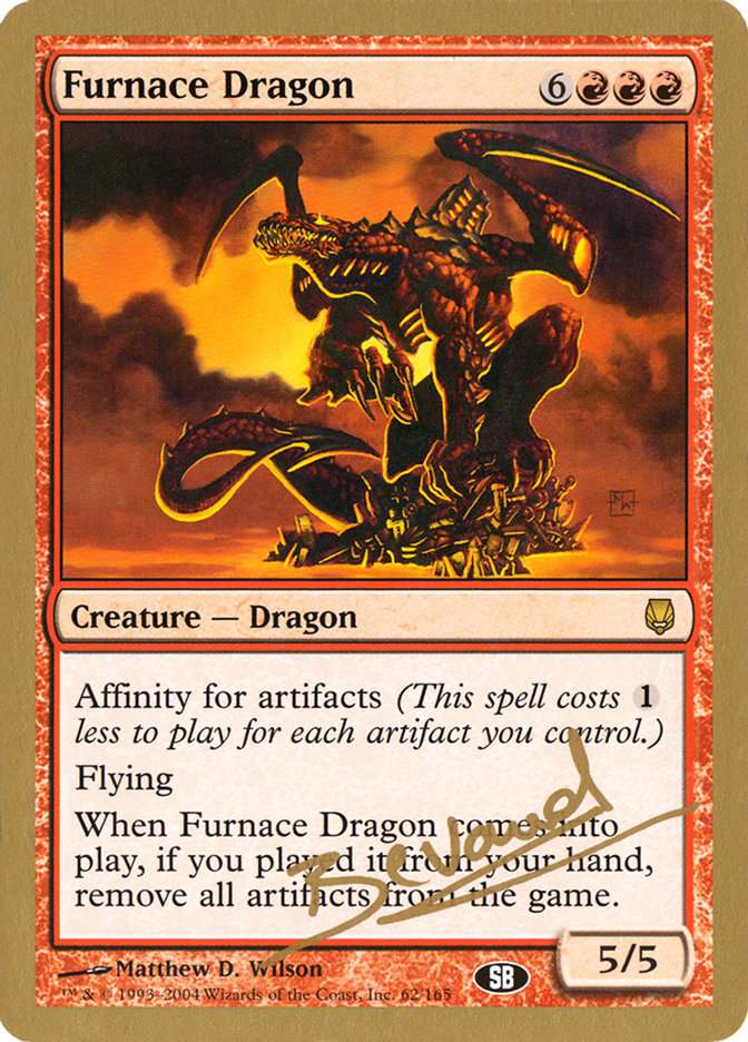 Furnace Dragon (Manuel Bevand) (SB) [World Championship Decks 2004] | Webway Games