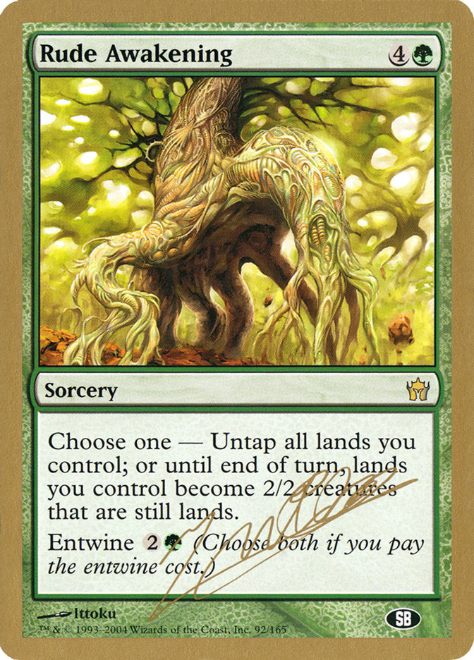 Rude Awakening (Julien Nuijten) (SB) [World Championship Decks 2004] | Webway Games