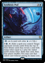 Synthesis Pod [Phyrexia: All Will Be One Commander] | Webway Games