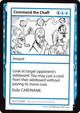 Command the Chaff (2021 Edition) [Mystery Booster Playtest Cards] | Webway Games