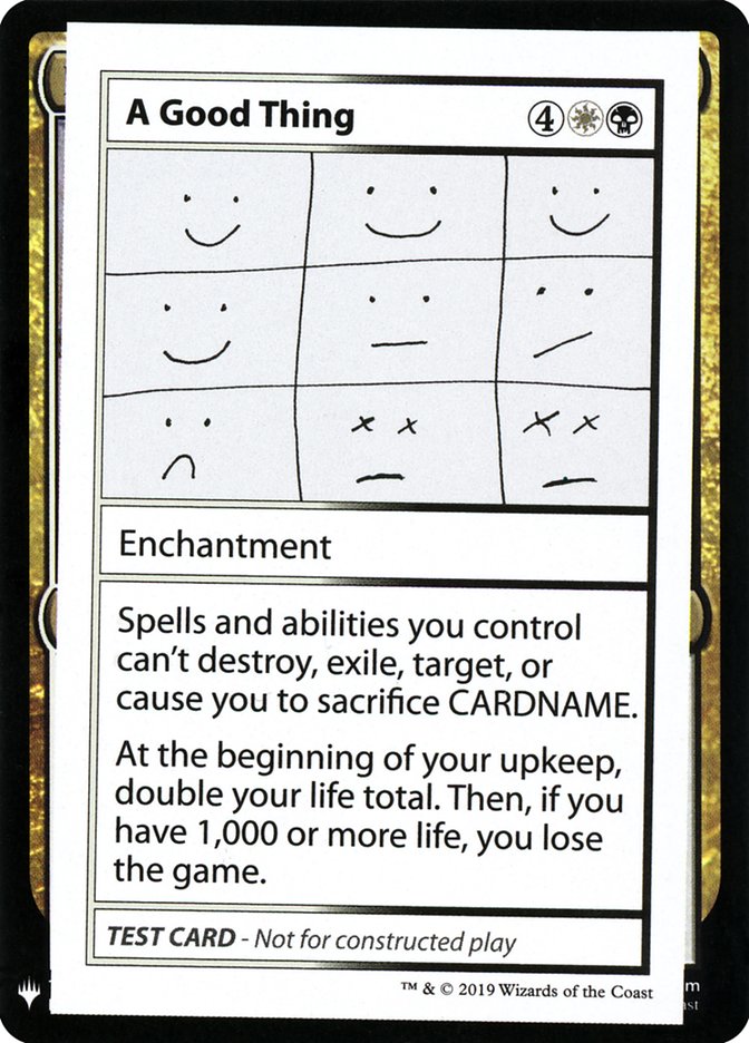 A Good Thing [Mystery Booster Playtest Cards] | Webway Games