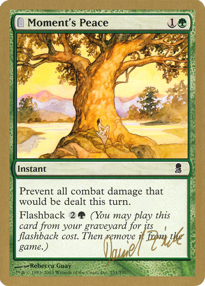 Moment's Peace (Daniel Zink) [World Championship Decks 2003] | Webway Games