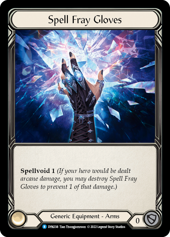 Spell Fray Gloves [DYN238] (Dynasty)  Rainbow Foil | Webway Games