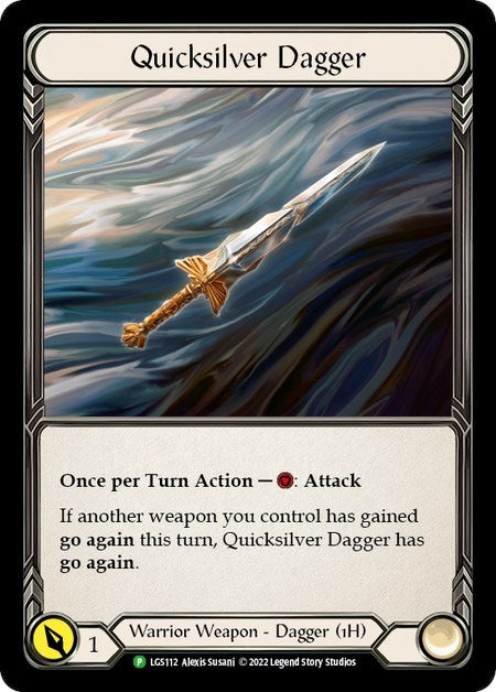 Quicksilver Dagger [LGS112] (Dynasty)  Cold Foil | Webway Games
