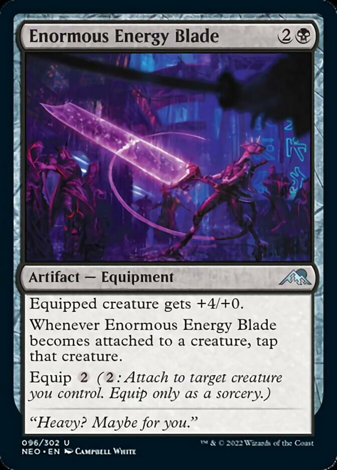 Enormous Energy Blade [Kamigawa: Neon Dynasty] | Webway Games