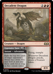 Decadent Dragon // Expensive Taste (Promo Pack) [Wilds of Eldraine Promos] | Webway Games