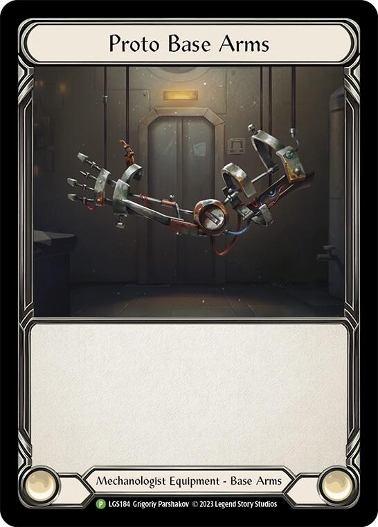 Proto Base Arms [LGS184] (Promo)  Cold Foil | Webway Games