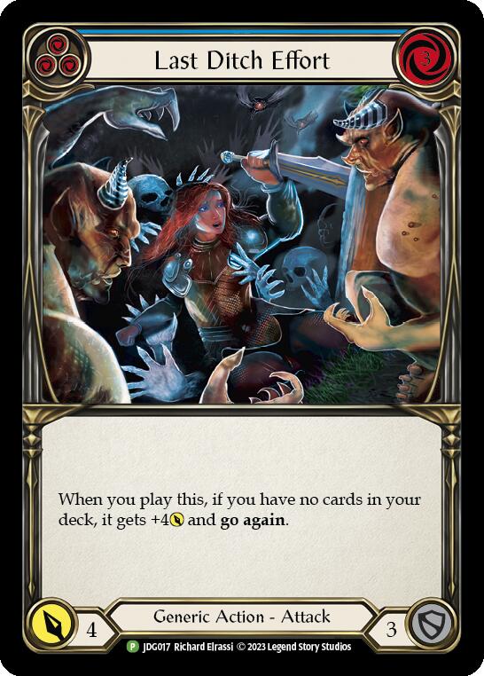 Last Ditch Effort (Cold Foil) [JDG017] (Promo)  Cold Foil | Webway Games