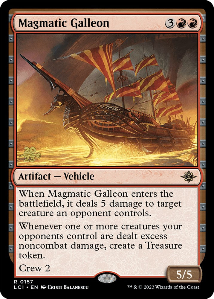 Magmatic Galleon [The Lost Caverns of Ixalan Prerelease Cards] | Webway Games
