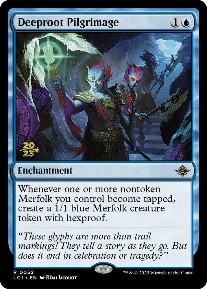 Deeproot Pilgrimage [The Lost Caverns of Ixalan Prerelease Cards] | Webway Games