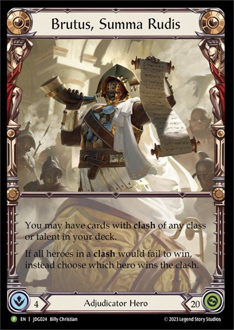 Brutus, Summa Rudis [JDG024] (Promo)  Cold Foil | Webway Games