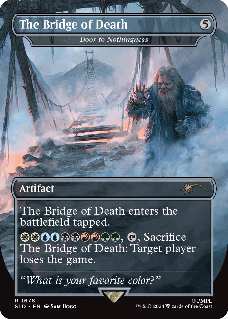 The Bridge of Death - Door to Nothingness [Secret Lair Drop Series] | Webway Games