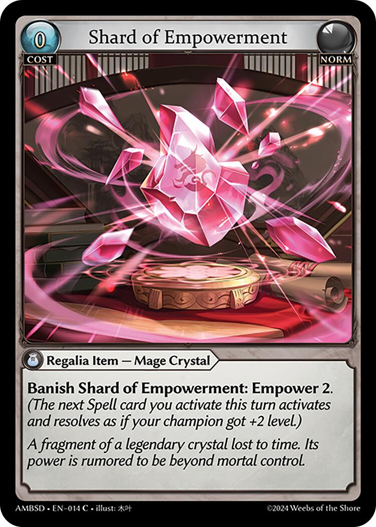 Shard of Empowerment (014) [Mortal Ambition Starter Decks] | Webway Games