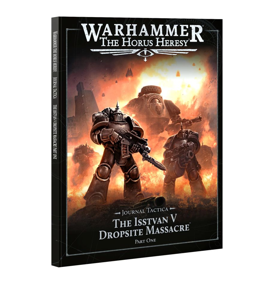 Journal Tactica: The Isstvan V Dropsite Massacre – Part One | Webway Games