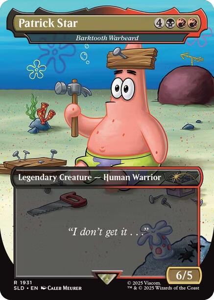 Patrick Star - Barktooth Warbeard [Secret Lair Drop Series] | Webway Games