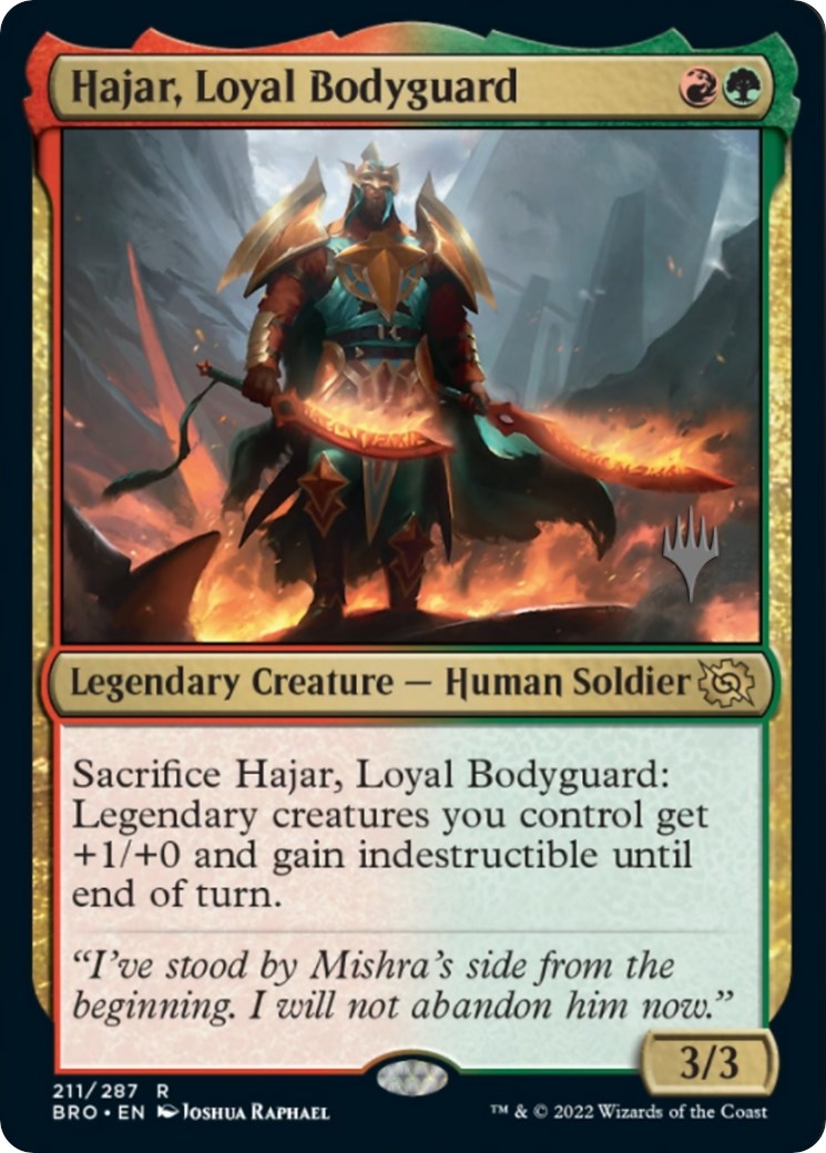 Hajar, Loyal Bodyguard (Promo Pack) [The Brothers' War Promos] | Webway Games