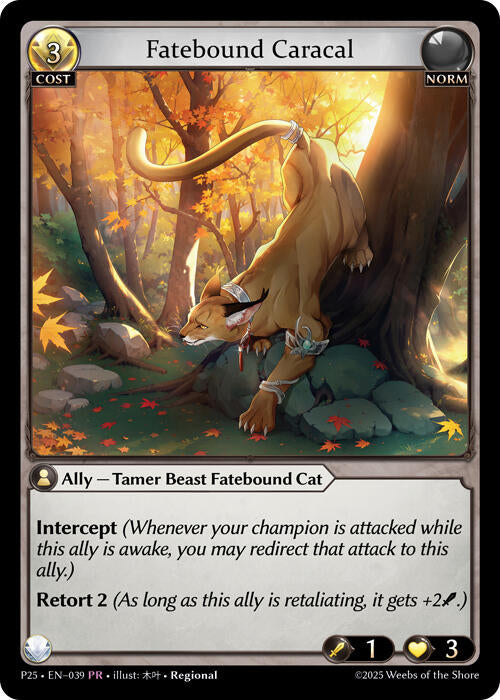 Fatebound Caracal (039) [Promotional Cards] | Webway Games