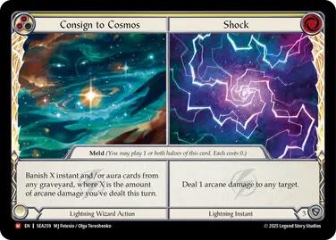 Consign to Cosmos // Shock [SEA259] (High Seas)  Rainbow Foil | Webway Games