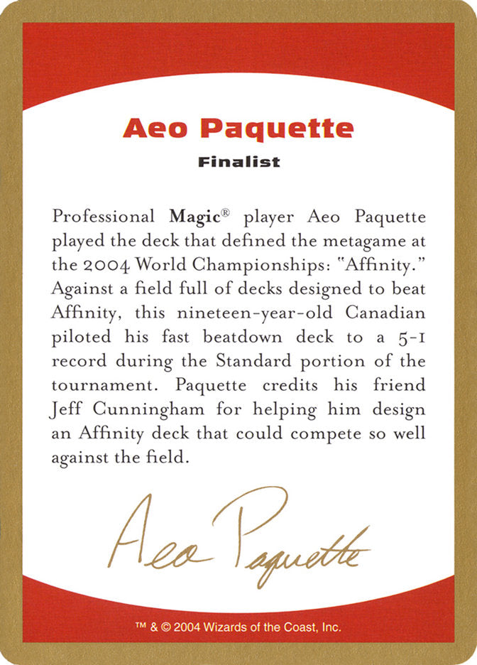 Aeo Paquette Bio [World Championship Decks 2004] | Webway Games