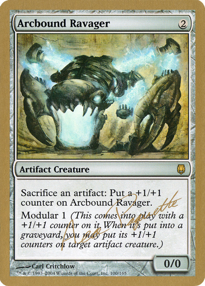 Arcbound Ravager (Aeo Paquette) [World Championship Decks 2004] | Webway Games