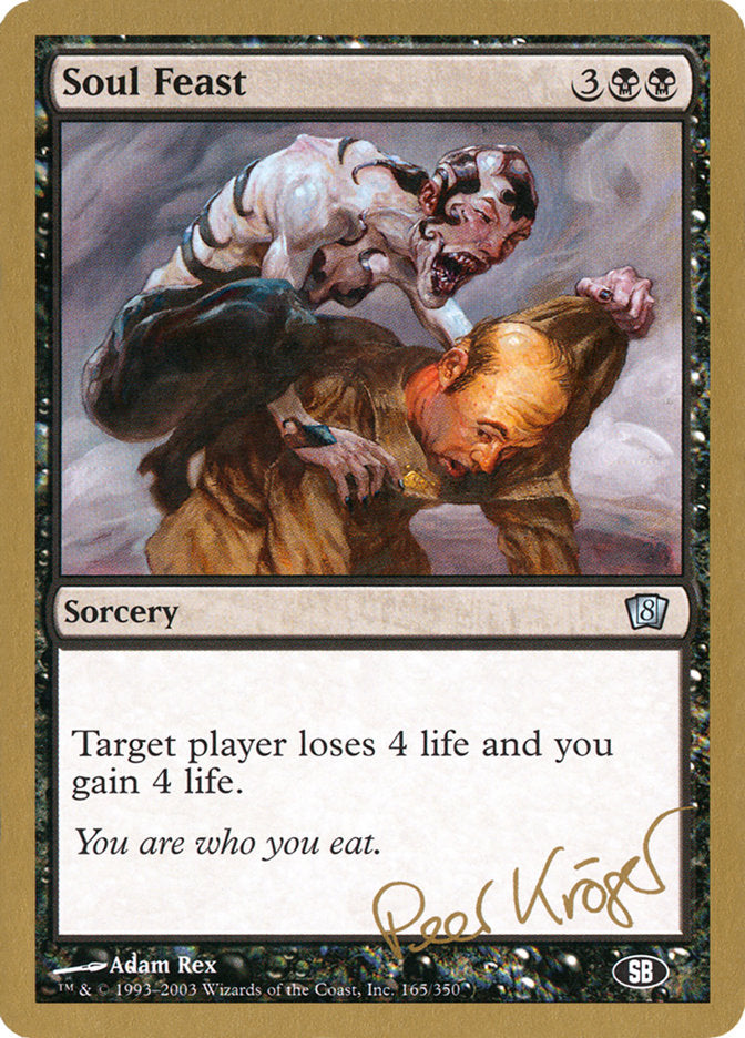Soul Feast (Peer Kroger) (SB) [World Championship Decks 2003] | Webway Games