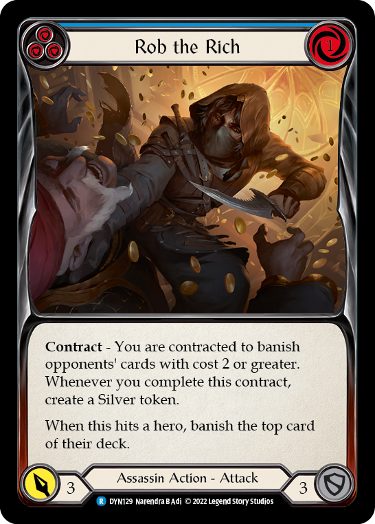 Rob the Rich (Blue) [DYN129] (Dynasty)  Rainbow Foil | Webway Games