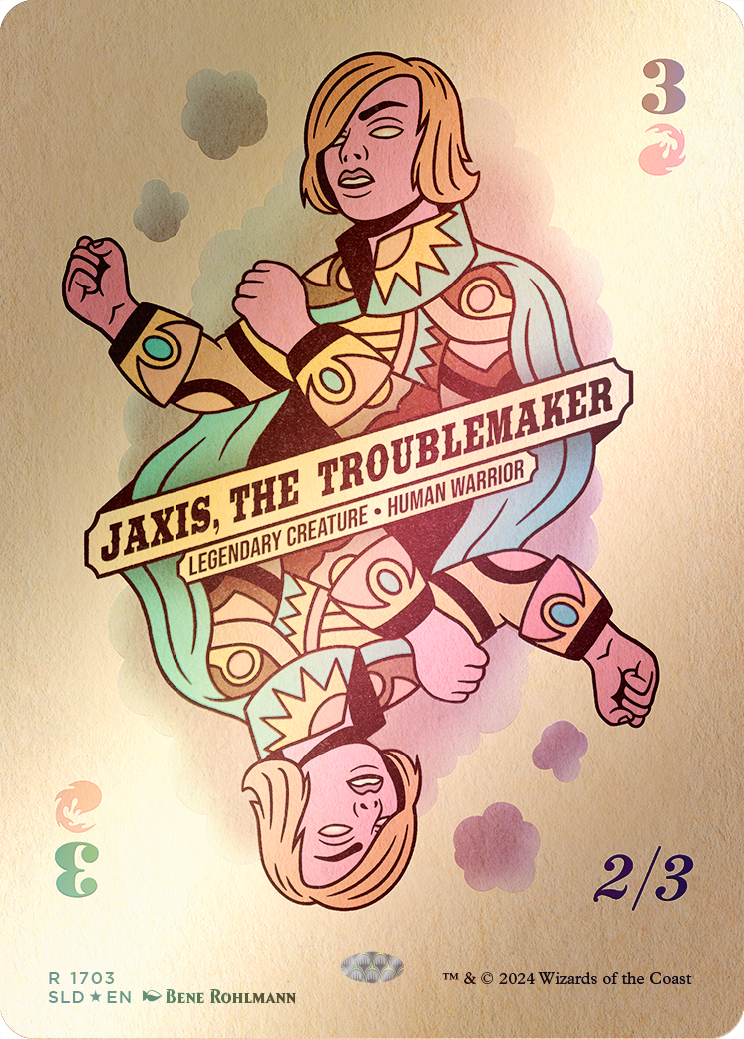 Jaxis, the Troublemaker (Rainbow Foil) [Secret Lair Drop Series] | Webway Games