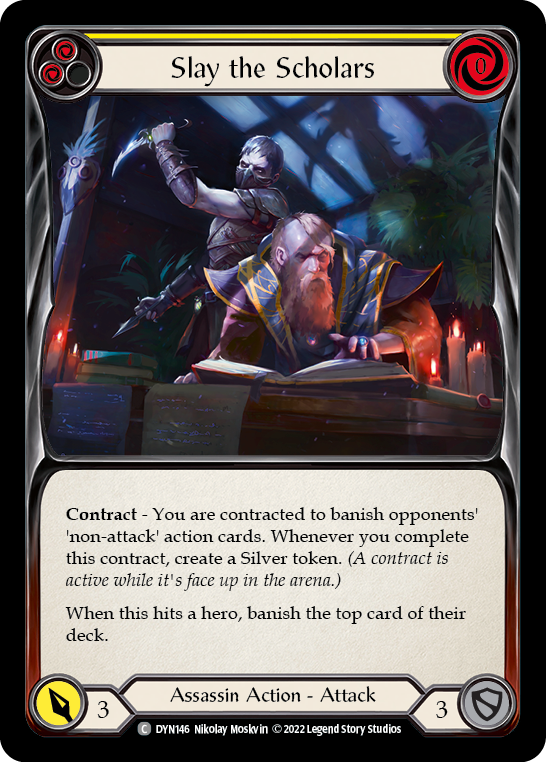 Slay the Scholars (Yellow) [DYN146] (Dynasty)  Rainbow Foil | Webway Games