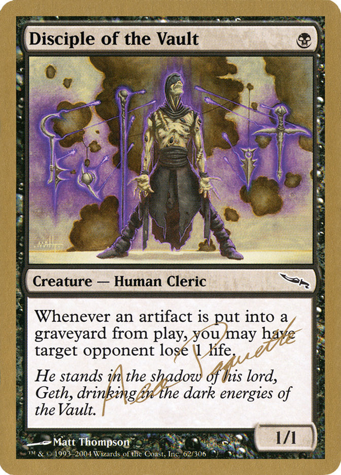 Disciple of the Vault (Aeo Paquette) [World Championship Decks 2004] | Webway Games