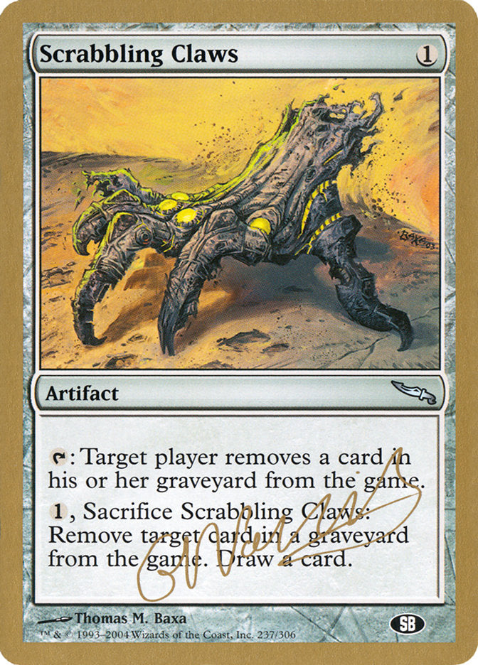 Scrabbling Claws (Gabriel Nassif) (SB) [World Championship Decks 2004] | Webway Games