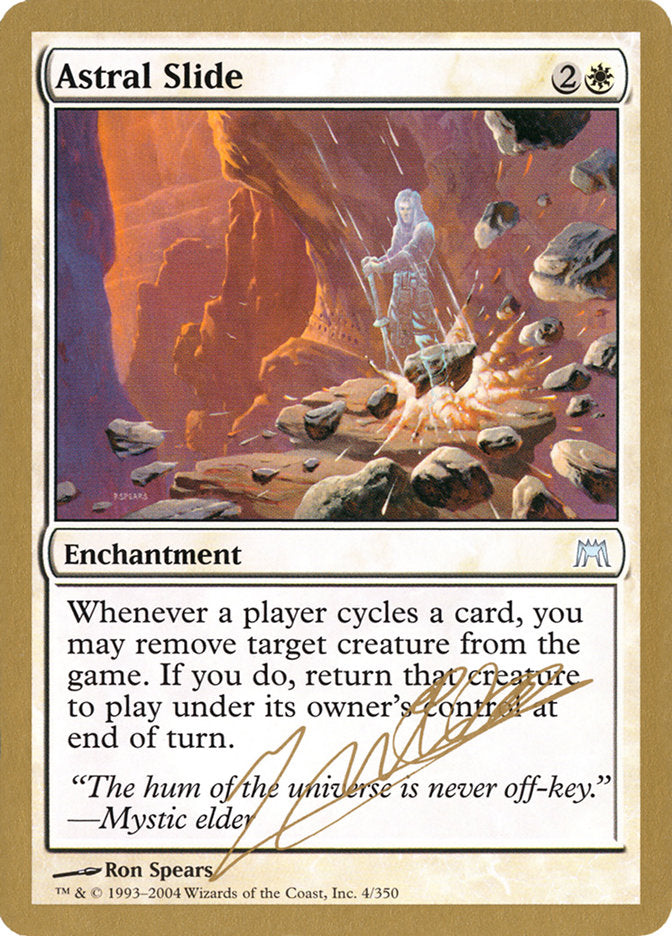 Astral Slide (Julien Nuijten) [World Championship Decks 2004] | Webway Games