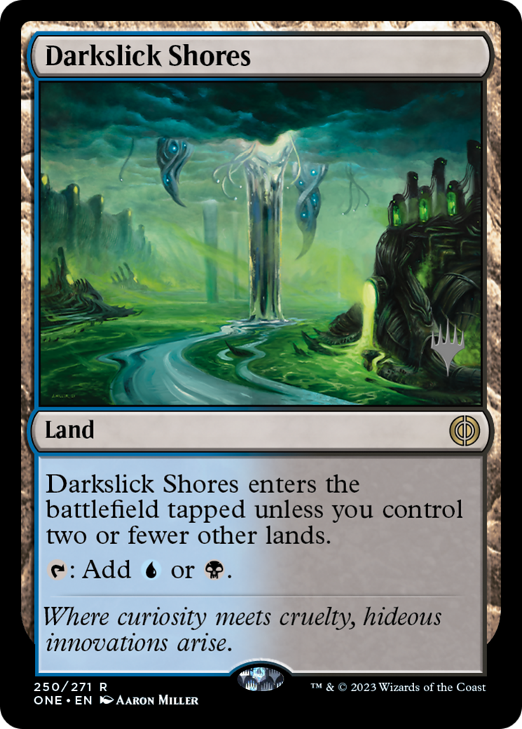 Darkslick Shores (Promo Pack) [Phyrexia: All Will Be One Promos] | Webway Games
