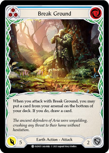 Break Ground (Blue) [OLD025] (Tales of Aria Oldhim Blitz Deck)  1st Edition Normal | Webway Games
