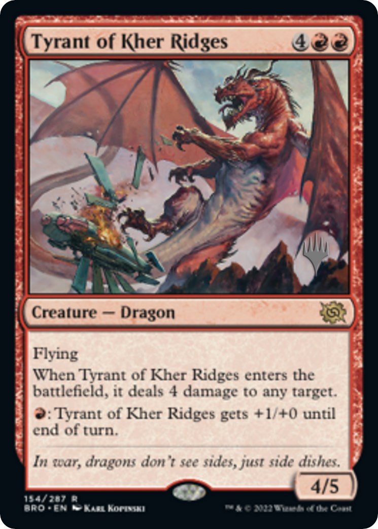 Tyrant of Kher Ridges (Promo Pack) [The Brothers' War Promos] | Webway Games