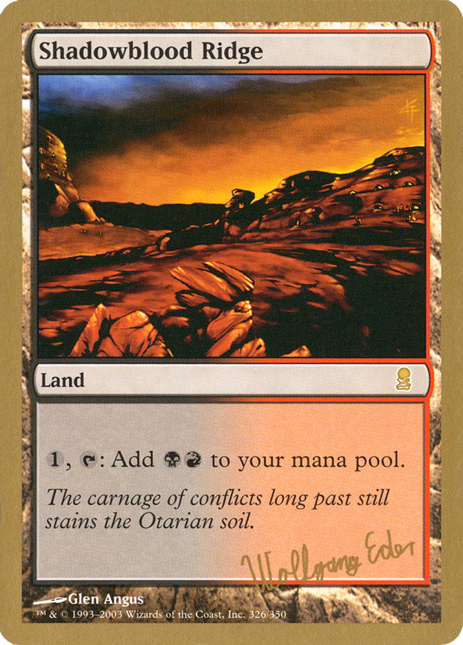 Shadowblood Ridge (Wolfgang Eder) [World Championship Decks 2003] | Webway Games