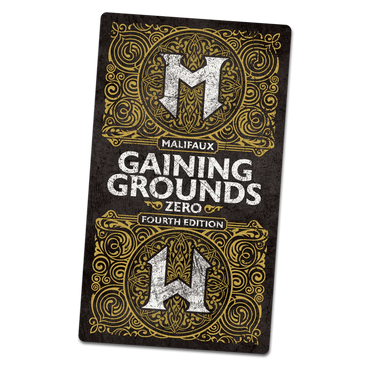 Malifaux Fourth Edition - Gaining Grounds Season Zero