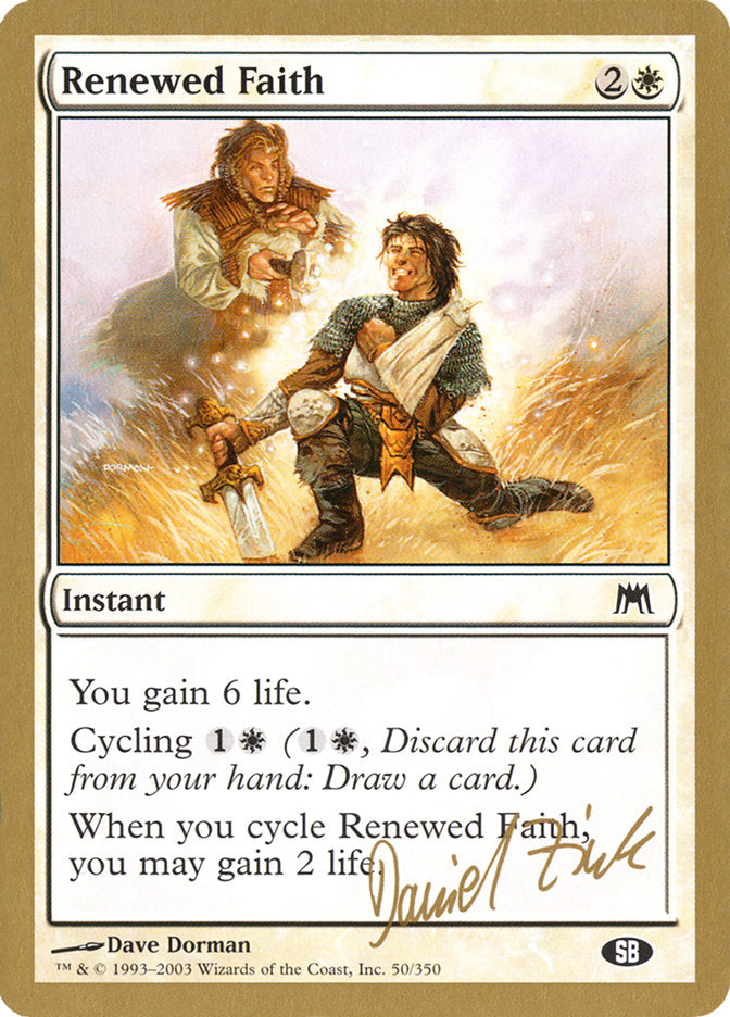 Renewed Faith (Daniel Zink) (SB) [World Championship Decks 2003] | Webway Games