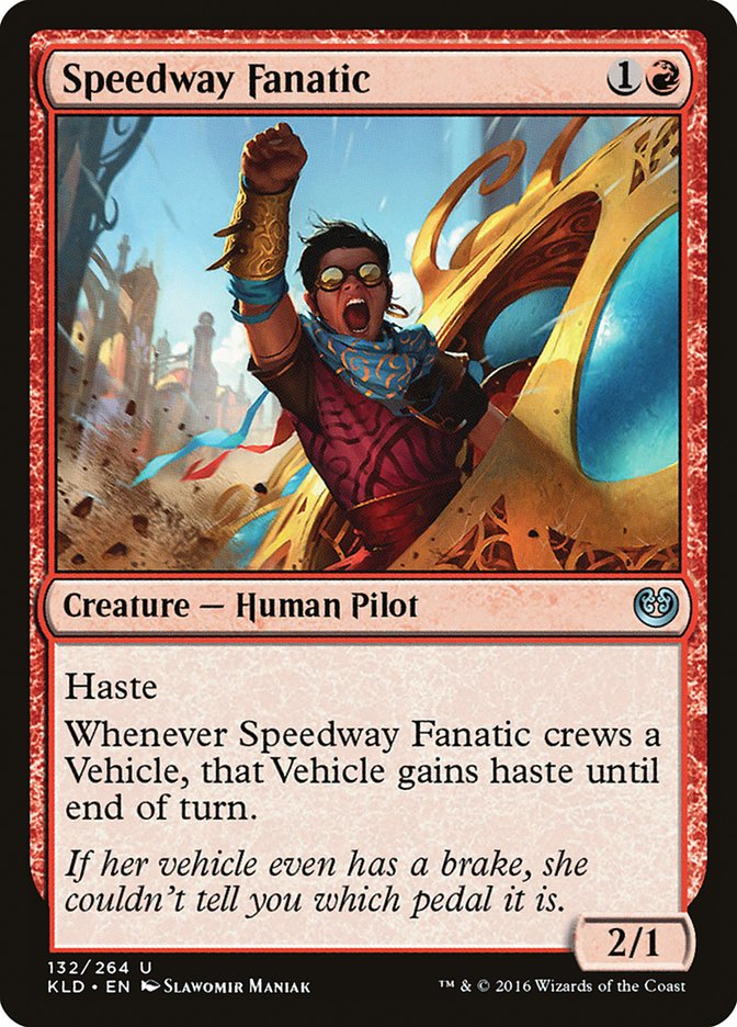 Speedway Fanatic [Kaladesh] | Webway Games