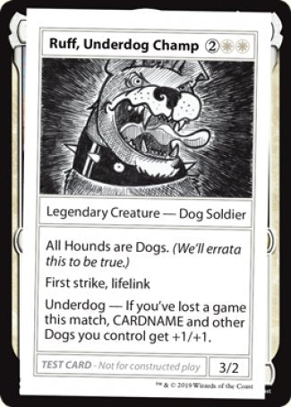 Ruff, Underdog Champ (2021 Edition) [Mystery Booster Playtest Cards] | Webway Games