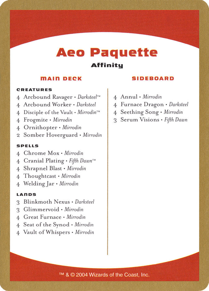 Aeo Paquette Decklist [World Championship Decks 2004] | Webway Games