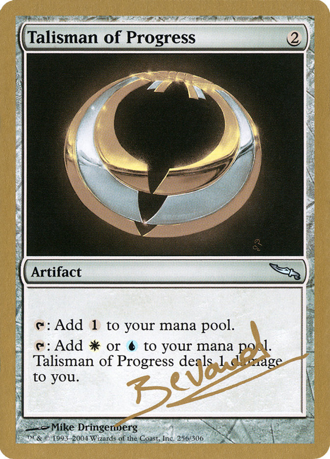 Talisman of Progress (Manuel Bevand) [World Championship Decks 2004] | Webway Games
