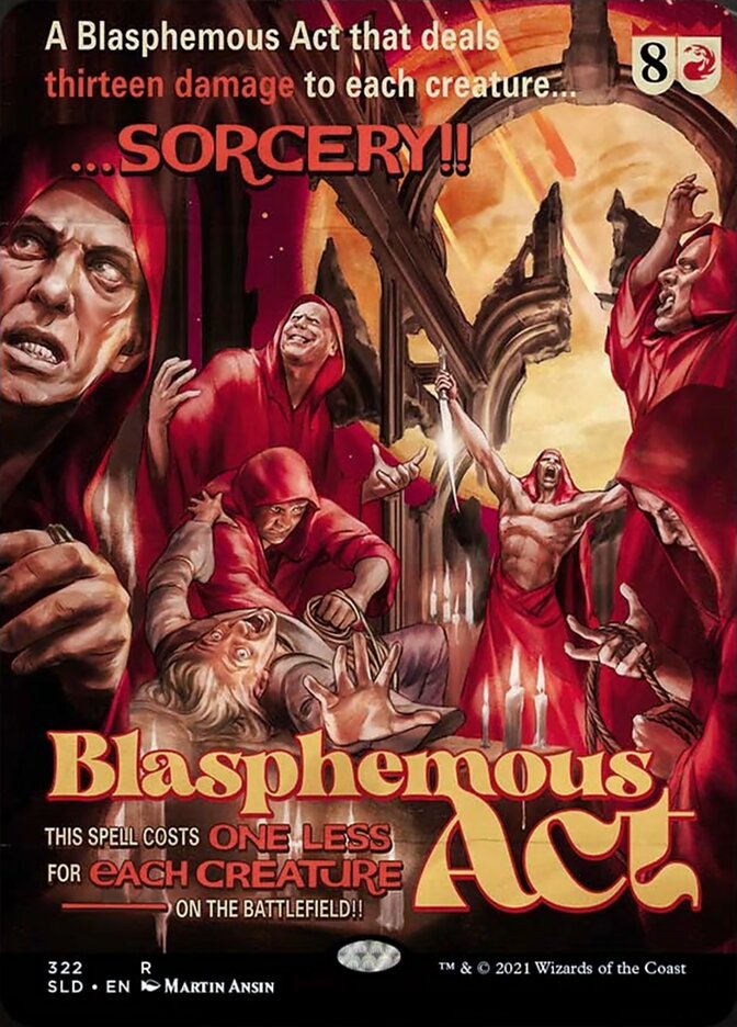 Blasphemous Act [Secret Lair Drop Series] | Webway Games