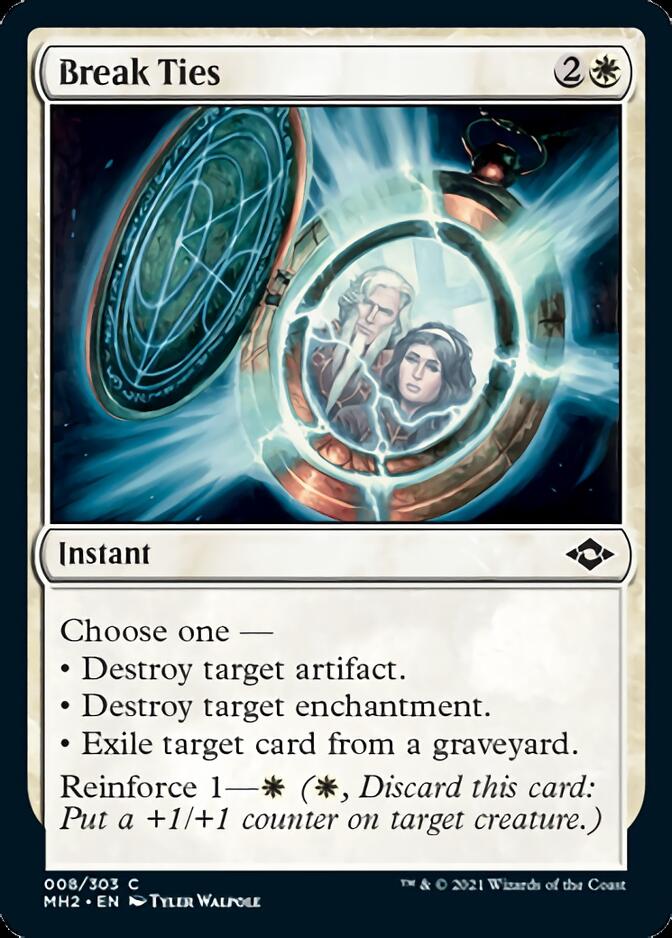 Break Ties [Modern Horizons 2] | Webway Games