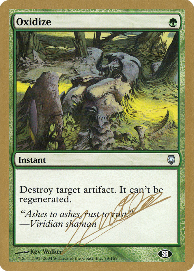 Oxidize (Julien Nuijten) (SB) [World Championship Decks 2004] | Webway Games